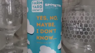 Farmyard x Spookton: Yes, No, Maybe, I Don't Knoww... NZ Pale