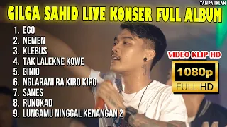 GILGA SAHID FULL ALBUM LIVE KONSER JAWA TIMUR | FULL ALBUM 2024 - DANGDUT KOPLO - LAGU JAWA VIRAL