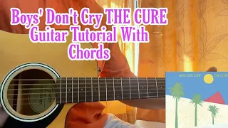The Cure - Boys Don't Cry // Guitar Tutorial with Chords & Rhythm, All Sections