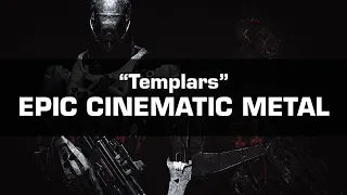 Templars - Epic Cinematic Metal