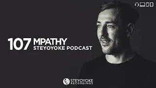 MPathy - Steyoyoke Podcast #107