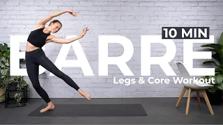 10 Min Standing BARRE Workout - Legs & Core Workout | No Jumping