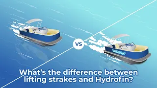 What’s the difference between lifting strakes and Hydrofin?