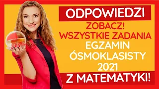 👉Odpowiedzi Egzamin ósmoklasisty Matematyka 2021 - Rozwiązania arkusza z 25 maja 2021