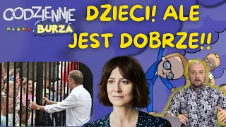 Tusk w końcu wpuścił dzieci. Maja Ostaszewska lubi to | Codziennie Burza