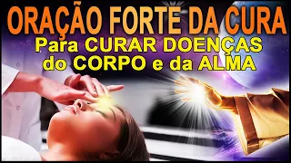 🙏 ORAÇÃO para CURAR DOENÇAS do CORPO e da ALMA 🙏Orações para ouvir dormindo