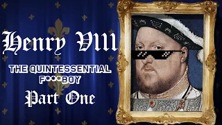 Henry VIII - The Quintessential F***boy, Part One | Loud Girl Talks History Ep 1