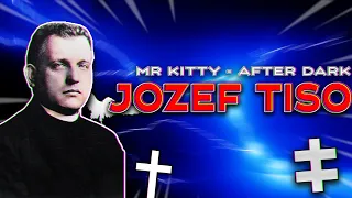 After Dark - Jozef Tiso