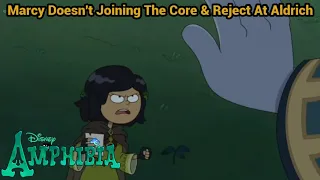 Marcy Doesn't Joining The Core & Reject At Aldrich | Amphibia (S3 EP17)