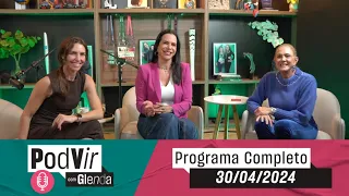 Glenda Kozlowski e Virna Dias conversam com Hortência Marcari | PodVir com Glenda #05