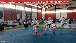 POPNAS - Embu Berpasangan Putri Kyu III/II Penyisihan #popnas #popnaskempo #popnas2023