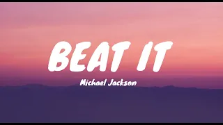 Michael jackson - Beat It (Lyrics)