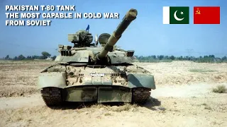 T-80 Pakistan, The Most Capable Tank of the Cold War Era from Soviet