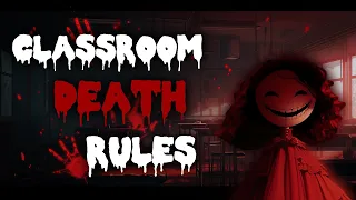 Class Death Rules vol.1  | School Horror Stories | Unraveling the Deadly Classroom Mystery