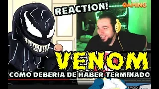 VENOM COMO DEBERIA DE HABER TERMINADO REACTION! VIDEO REACCION FYD COMICS Y CINE