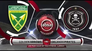 Absa Premiership 2018/19 |  Golden Arrows vs Orlando Pirates