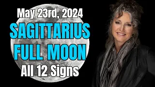 Adventure Awaits You! Sagittarius Full Moon: All 12 Signs