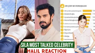 Sila Turkoglu Most Talked Celebrity !Halil Ibrahim Ceyhan Reaction