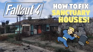 Fallout 4: How to fix Sanctuary Houses Without Mods!