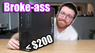 BROKE-ASS Gaming PC Build: Sub $200 1080P Gaming