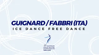 Guignard/Fabbri (ITA) | Ice Dance FD | ISU European FS Championships 2022 | Tallinn | #EuroFigure