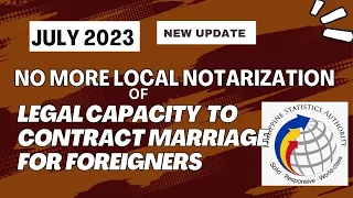 LEGAL CAPACITY TO CONTRACT MARRIAGE FOR FOREIGNERS | PSA NEW UPDATE AS OF JULY 2023