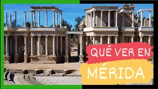 GUÍA COMPLETA ▶ Qué ver en la CIUDAD de MÉRIDA (ESPAÑA) 🇪🇸 🌏 Turismo y viajes a EXTREMADURA