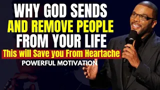 WHY GOD SENDS AND REMOVE PEOPLE FROM YOUR LIFE | This will Save you From Heartache