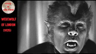 Werewolf of London (1935) Review - E10's 31 Days of Howl-O-Ween