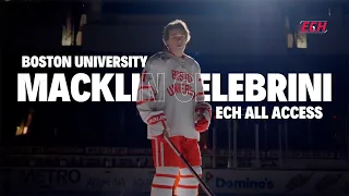 ECH ALL ACCESS - Feat: Macklin Celebrini at Boston University