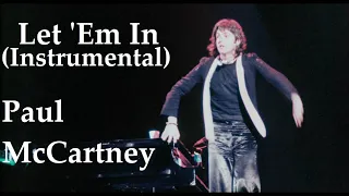 Paul McCartney & Wings - Let 'Em In (Instrumental MIX)