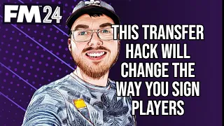 This Transfer Hack Will Change The Way You Sign Players- FM24