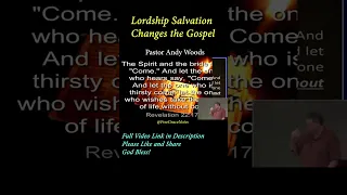 Lordship Salvation Changes the Gospel (Andy Woods) #freegrace #johnmacarthur #gospel #shorts #bible