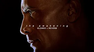 the awakening | lorne balfe | slowed + reverb