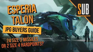 Esperia Talon & Shrike Overview | A Star Citizen's JPG Buyer's Guide | Alpha 3.10