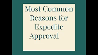 Most Common Reasons of Expedite Approval by US Embassy / NVC / USCIS