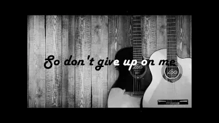 Andy Grammer - Don't Give Up On Me