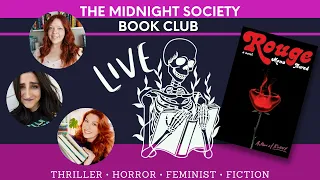 The Midnight Society Book Club LIVE SHOW- Rouge by Mona Awad