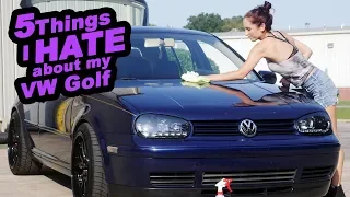 5 Things I HATE about my VW Golf MKIV