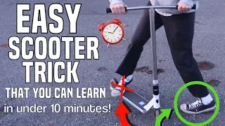 Scooter Trick You Can Learn in under 10 Minutes!