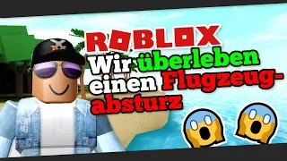 Wir überleben einen Flugzeugabsturz!!😱 Roblox deutsch Let's Play HD