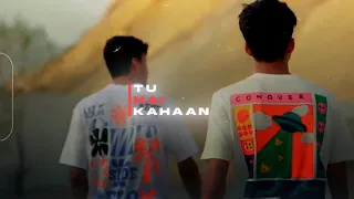 TU HAI KAHAAN(SLOWED+REVERB) || URAAN || AUR || SAMEER EDITZ || #lofi #slowedandreverb