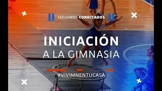 INICIACIÓN A LA GIMNASIA - Clase 1