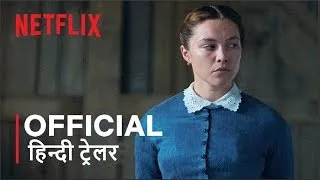 The Wonder | Official Hindi Trailer | Netflix | हिन्दी ट्रेलर