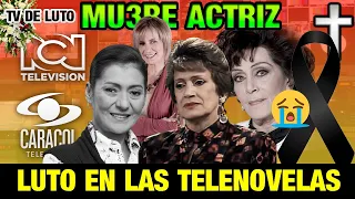 ➕¡ ULTIMA HORA ! HACE UNAS HORAS Luto En LA TELEVISIÓN muere acTRIZ Descanse en Paz LUTO EN LA TV