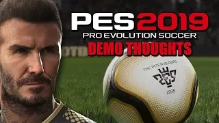 PRO EVOLUTION SOCCER 2019 DEMO THOUGHTS I PES 2019 DEMO REVIEW I PES 2019 DEMO