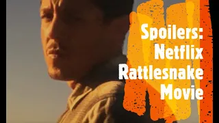 Spoiler | Netflix Rattlesnake Movie Full Storyline