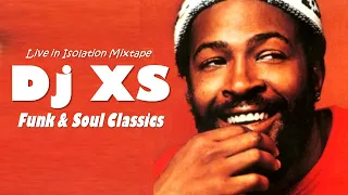 Funk & Soul Classics Mix - Dj XS Funky Lockdown Live Session