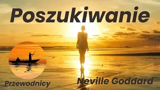 Poszukiwanie -  Neville Goddard - cała książka po polsku