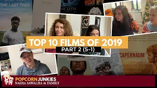 THE POPCORN JUNKIES TOP 10 BEST MOVIES OF 2019: Part TWO (5 down to 1)